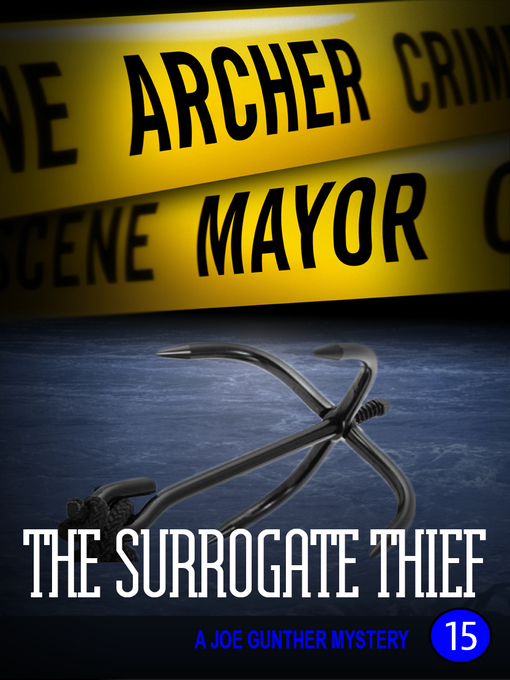 Title details for The Surrogate Thief by Archer Mayor - Available